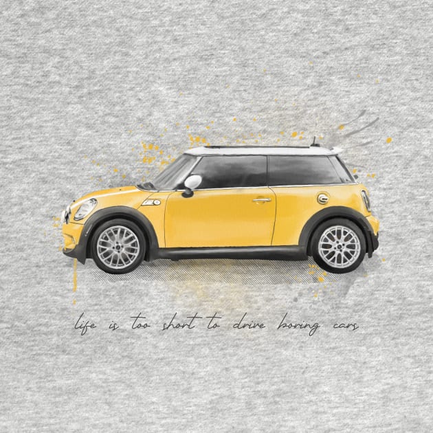 Mini retro car watercolor painting. Motivational quote. Life to short to drive boring cars by RenattaZare